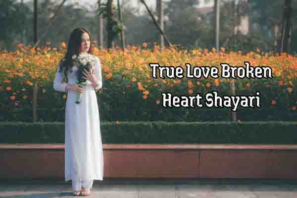 True Love Broken Heart Shayari